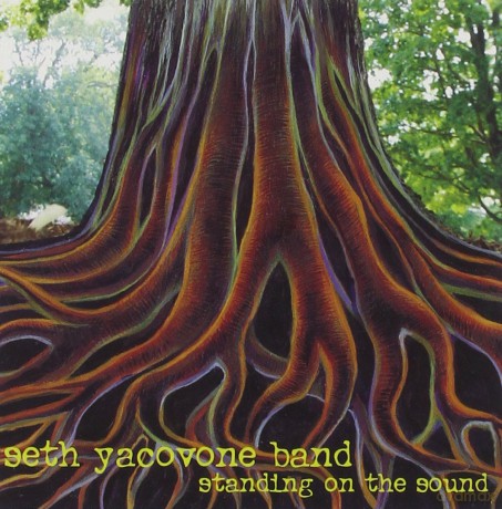 Seth Band Yacovone: Standing on the Sound [CD]