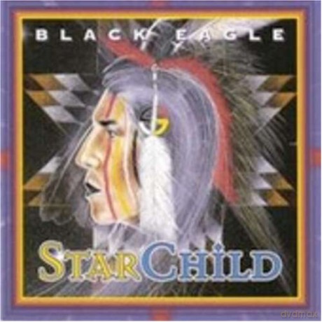 Black Eagle: Star Child [CD]