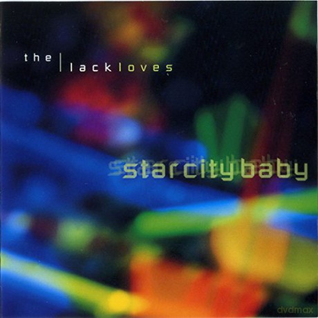 The Lackloves: Star City Baby [CD]