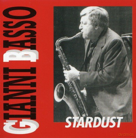 Gianni Basso: Stardust [CD]