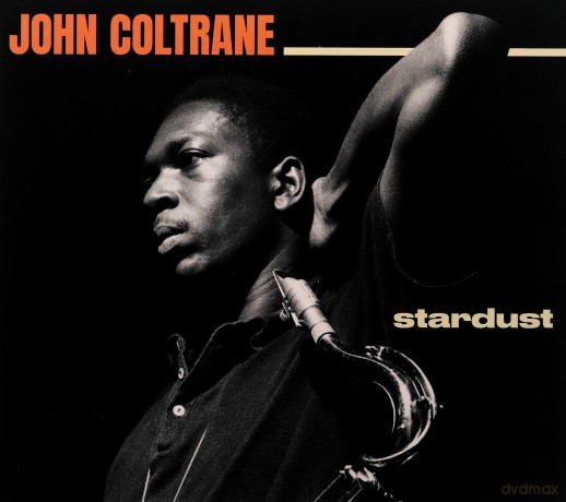 John Coltrane: Stardust [CD]