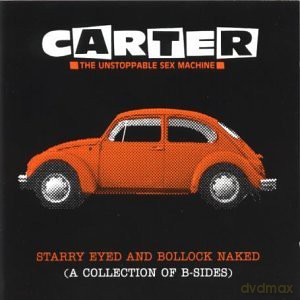 Carter u.s.m: Starry Eyed and Bollock Naked [CD]