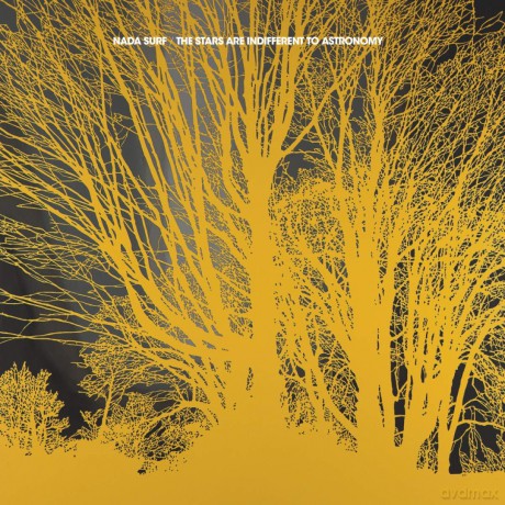 Nada Surf: Stars Are Indifferent to Astronomy [CD]