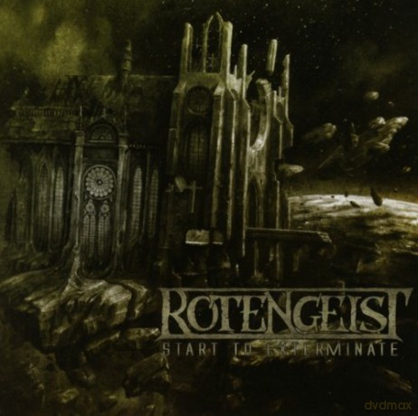 Rotengeist: Start to Exterminate [CD]