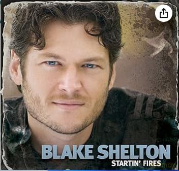 Blake Shelton: Startin'fires [CD]