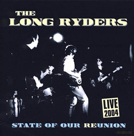 The Long Ryders: State of Our Reunion [CD]