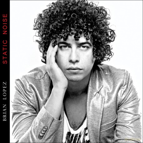 Brian Lopez: Static Noise [CD]