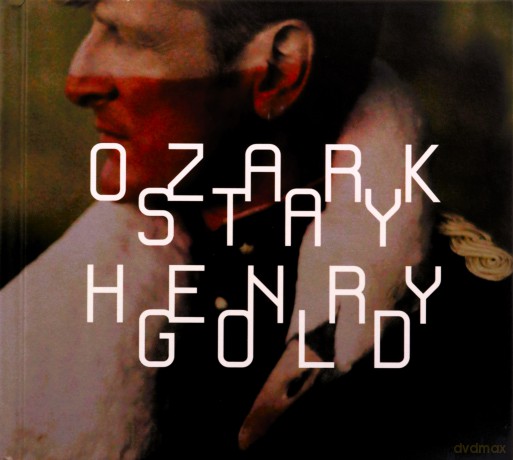 Ozark Henry: Stay Gold -Ltd- [2CD]
