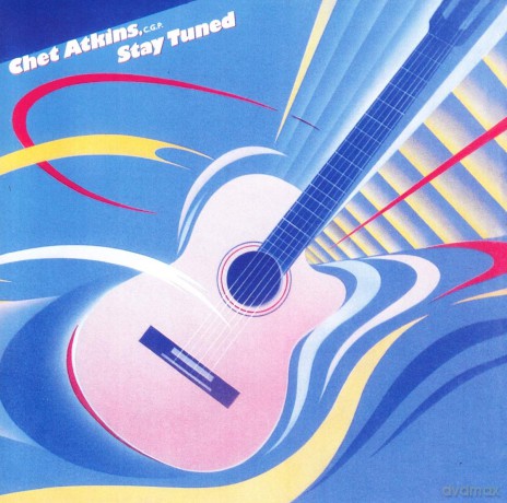 Chet Atkins: Stay Tuned [CD]