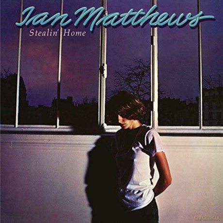 Iain Matthews: Stealin Home [CD]