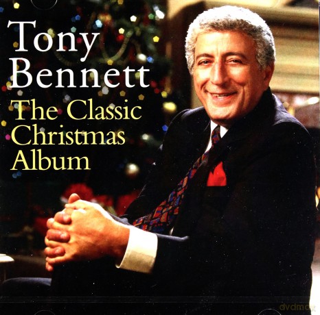Tony Bennett: The Classic Christmas Album [CD]