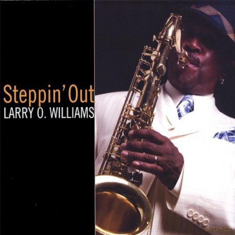 Larry O Williams: Steppin' Out [CD]