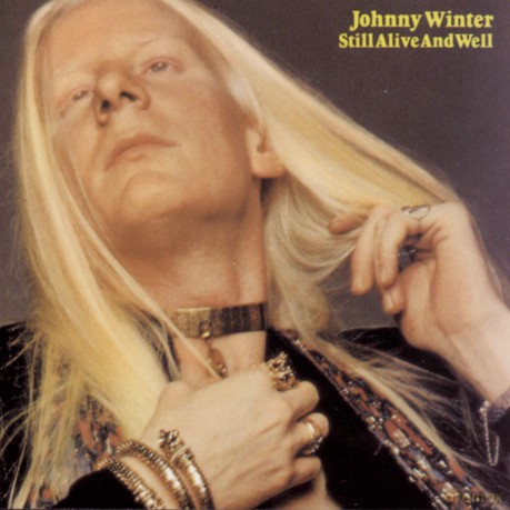 Johnny Winter: Still Alive and Well [CD]