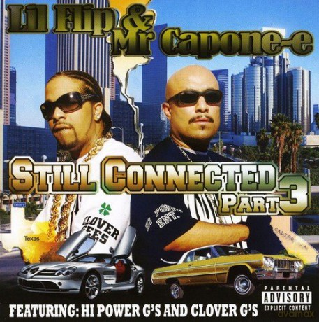 Lil Flip: Still Connected Pt.3 [CD]