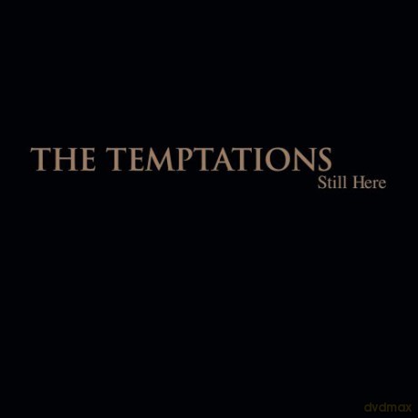 Temptations: Still Here [CD]