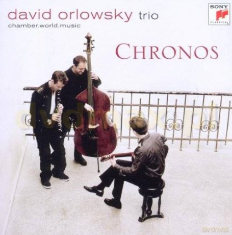 David Orlowsky Trio: Chronos [CD]