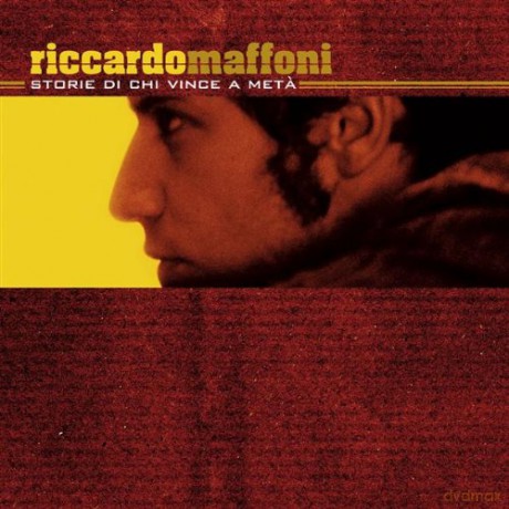 Riccardo Maffoni: Storie Di Chi Vince a Meta' [CD]