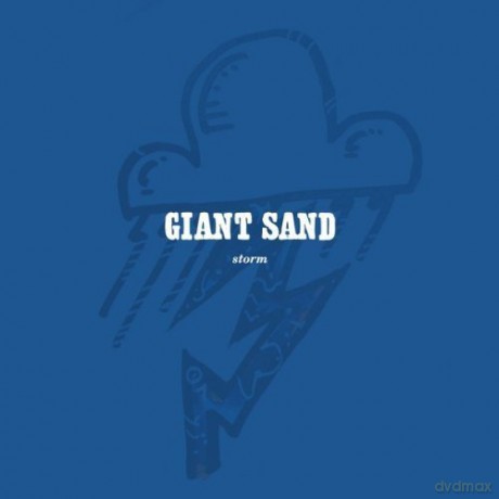 Giant Sand: Storm (25th Anniversary Edition) [CD]