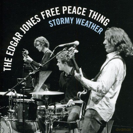 The Edgar Jones Free: Stormy Weather [CD]
