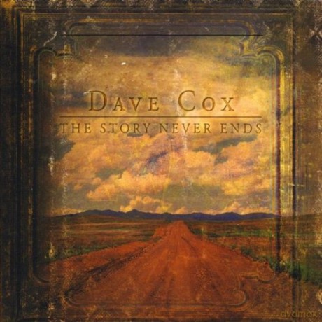 Dave Cox: Story Never Ends [CD]