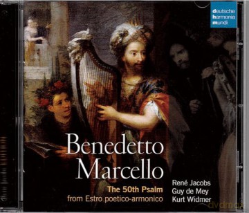 René Jacobs: Marcello: The 50th Psalm from: Estro Poetico-Armonico, Venezia 1726 [CD]