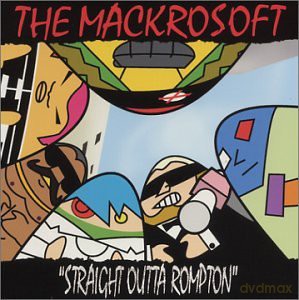 Mackrosoft: Straight Outta Rompton [CD]