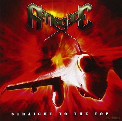 Renegade: Straight to the Top [CD]