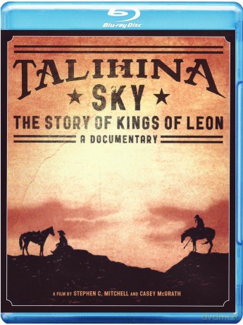 Kings Of Leon: Talihina Sky: The Story Of Kings Of Leon [Blu-Ray]
