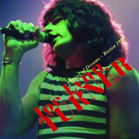 Joe Lynn Turner: Street Of Dreams - Boston 1985 [CD]