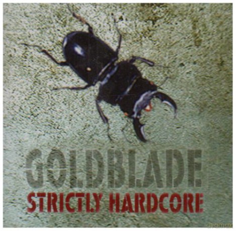 Goldblade: Stricly Hardcore [CD]