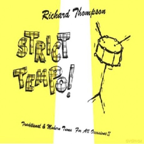 Richard Thompson: Strict Tempo! [CD]