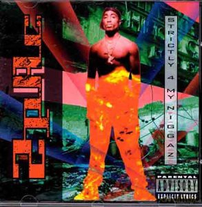 2pac: Strictly 4 My n.i.g.g.a.z... [CD]