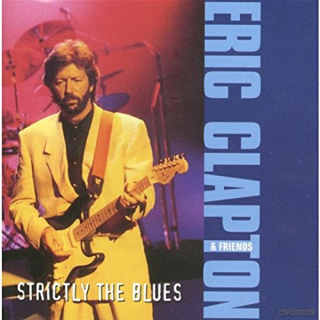 Eric Clapton: Strictly The Blues [CD]