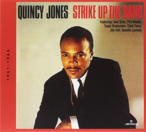 Quincy Jones: Strike Up The Band [CD]