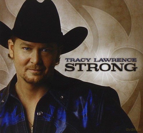Tracy Lawrence: Strong [CD]