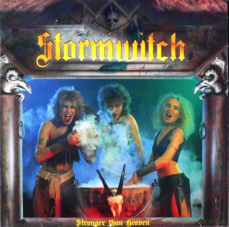 Stormwitch: Stronger Than Heaven [CD]
