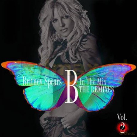 Britney Spears: B In The Mix, The Remixes Vol 2 [CD]