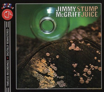Jimmy Mcgriff: Stump Juice [CD]