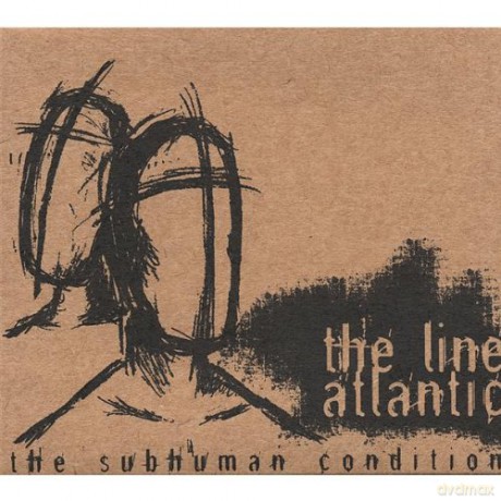 Line Atlantic: Subhuman Condition [CD]