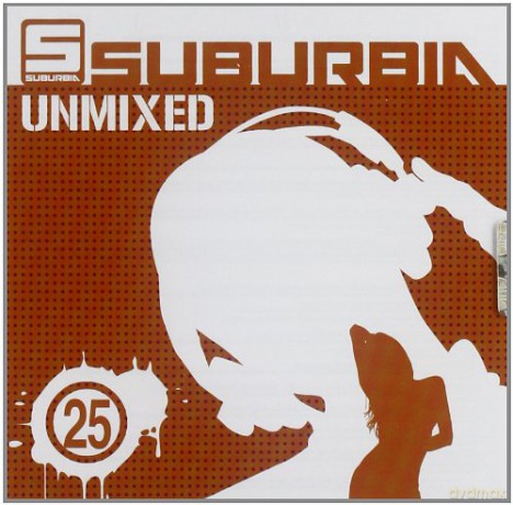 Suburbia Unmixed 25 [2CD]