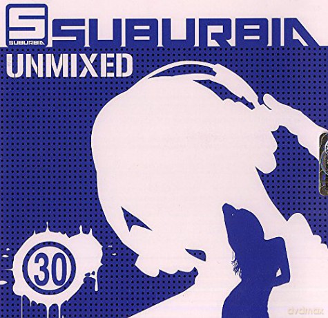 Suburbia Unmixed 30 [2CD]