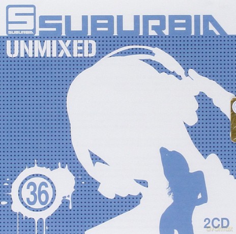 Suburbia Unmixed 36 [2CD]