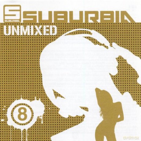Suburbia Unmixed 8 [2CD]
