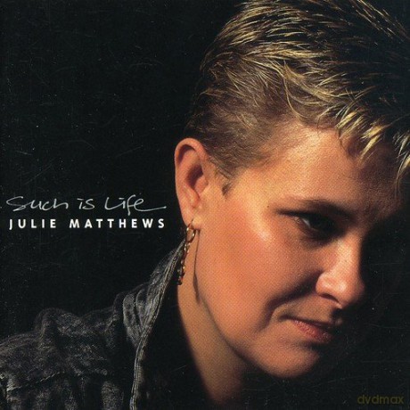 Julie Matthews: Such Is Life [CD]