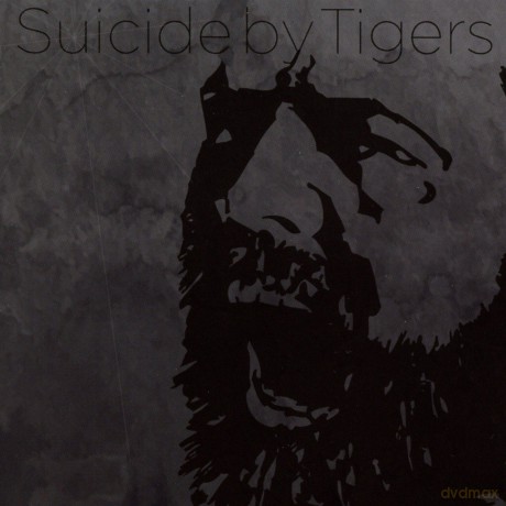 Suicide by Tigers: Suicide By Tigers [CD]