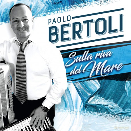 Paolo Bertoli: Sulla Riva Del Mare [CD]