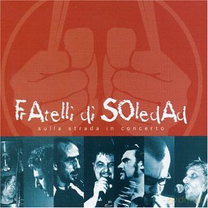 Fratelli Di Soledad: Sulla Strada in Concerto [CD]