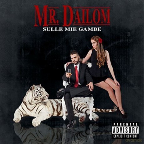 mr.dailom: Sulle Mie Gambe [CD]