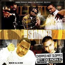 Og Ron C: Summer 2k6 Chopped Not Slopped [CD]
