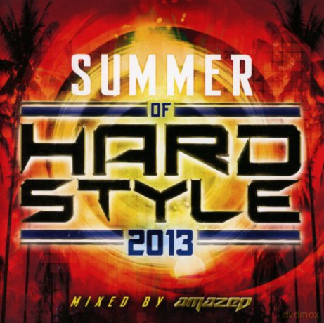 Summer of Hardstyle 2013 [CD]